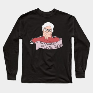 Drag Leslie Long Sleeve T-Shirt